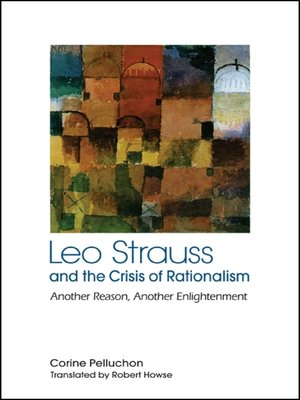 cover image of Leo Strauss and the Crisis of Rationalism